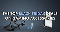 The Hottest Black Friday Deals on Gaming Accessories